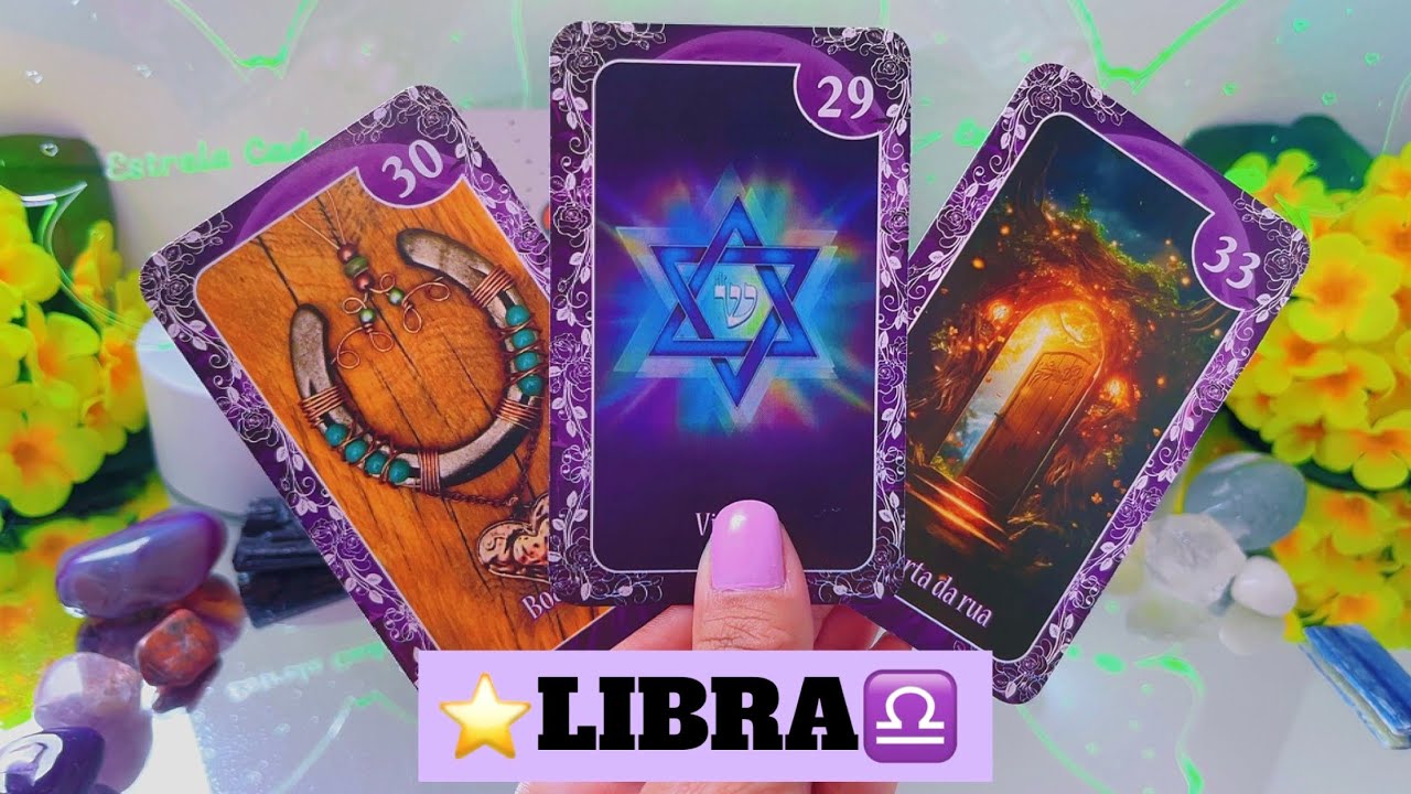 LIBRA ESSA SURPRESA VAI TE CHOCAR !! ALGUÉM VAI TE LIGAR !! 