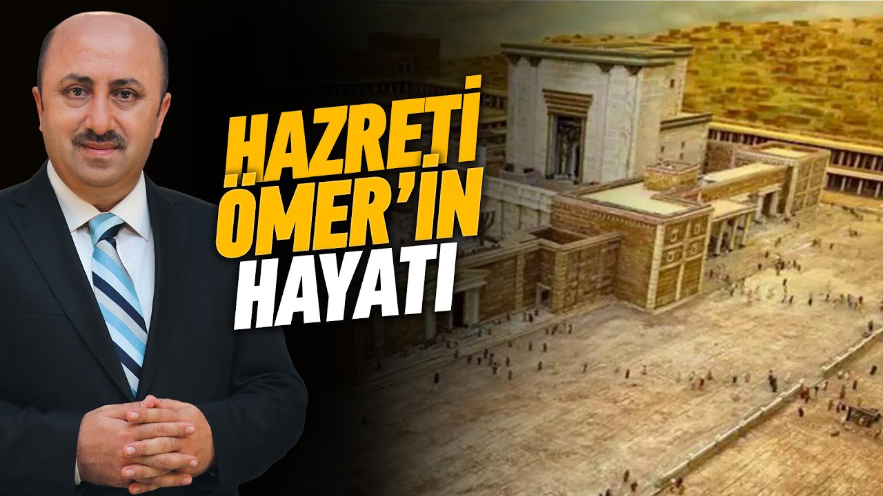 Adalet Timsali İslam Halifesi Hz  Ömer’in Hayatı | Ömer Döngeloğlu