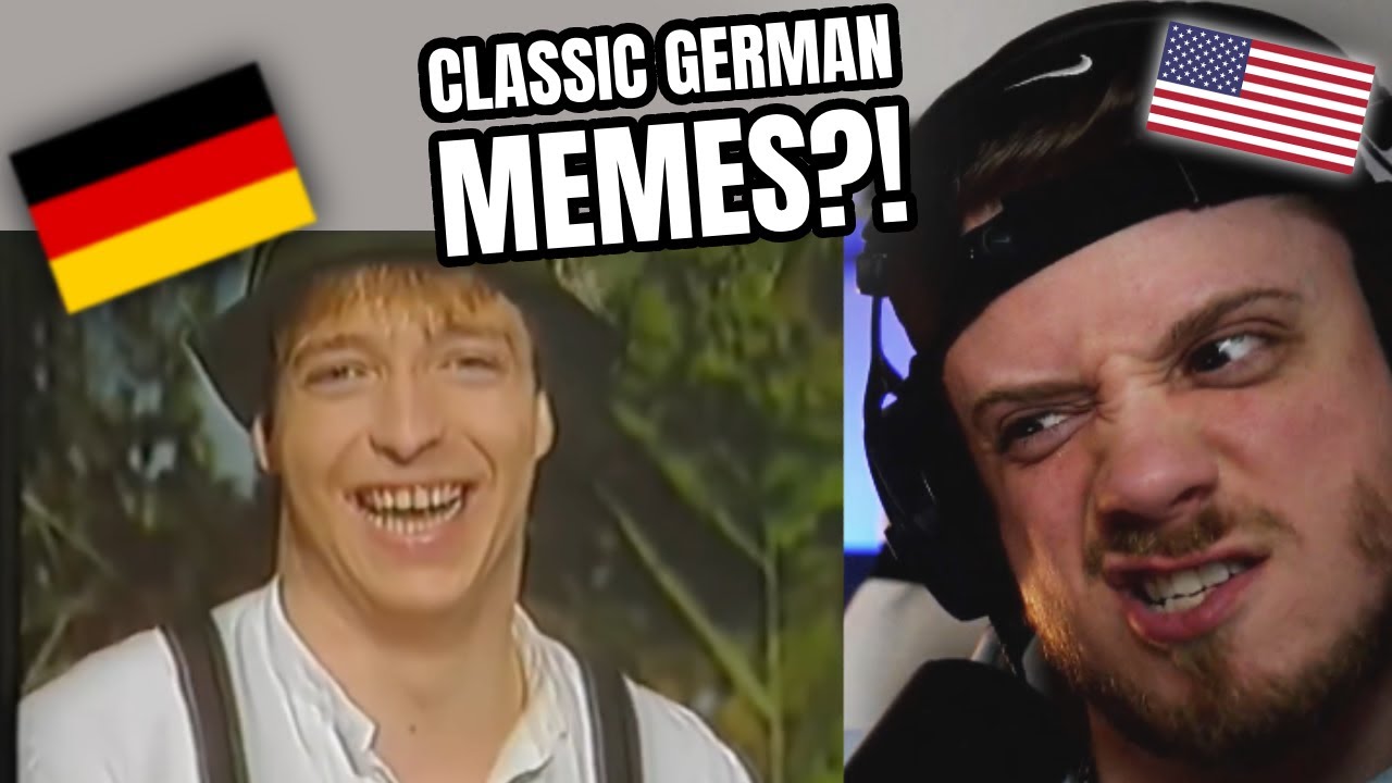 Deutsche Memes Klassiker (American Reacts)