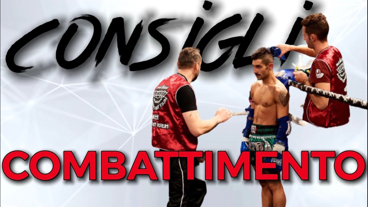 Consigli combattimento di Muay Thai | Come gestirlo al meglio