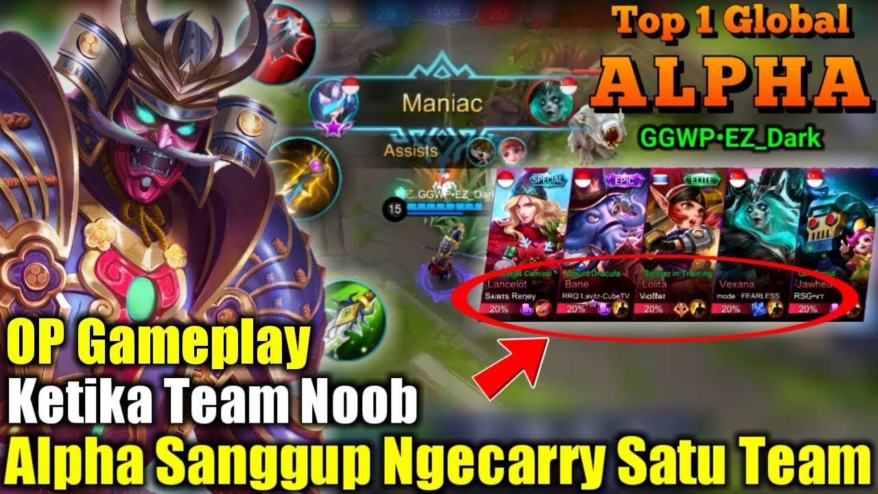 OP Gameplay!!! Alpha Ngecarry Satu Team - Top 1 Global Alpha GGWP•EZ_Dark