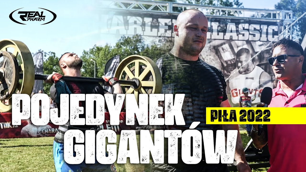 Pojedynek Gigantów - Piła 2022 | ZAWODY STRONGMAN