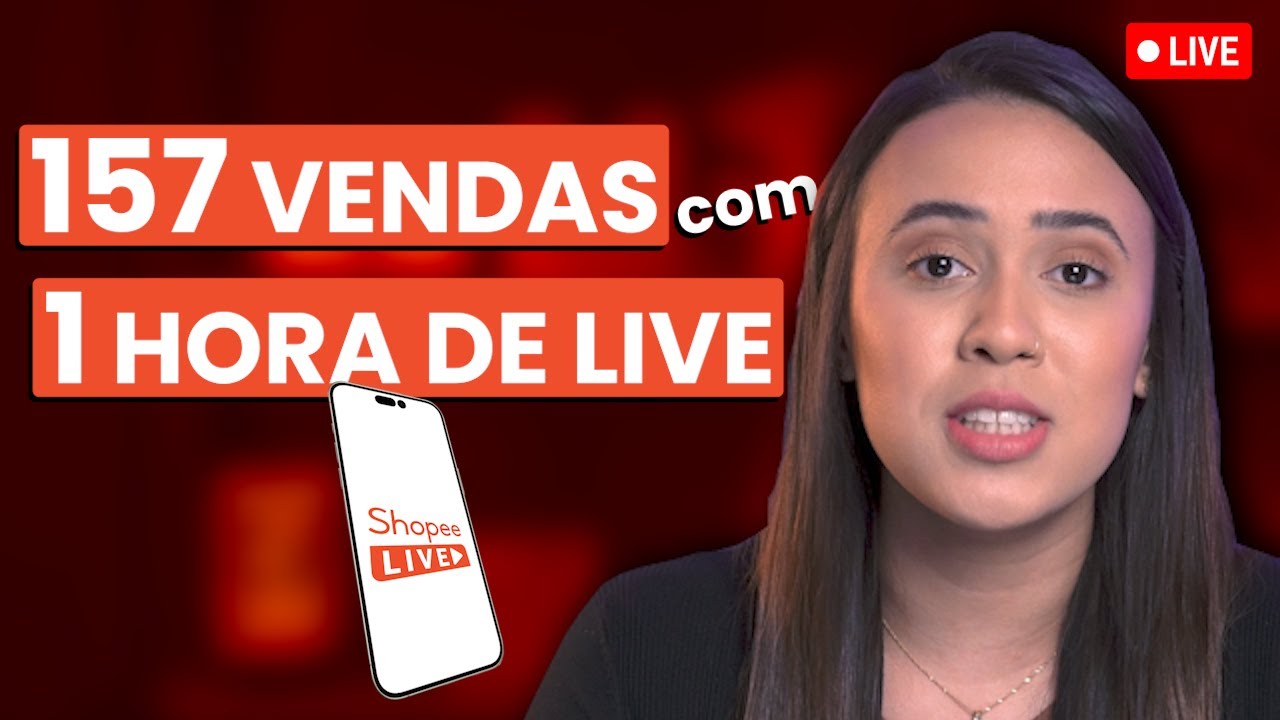 SHOPEE LIVE - Passo a passo para VENDER MUITO na LIVE da SHOPEE