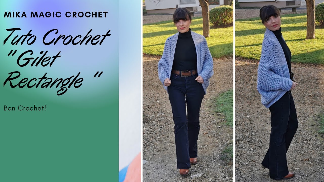 TUTO CROCHET '' GILET RECTANGLE ''