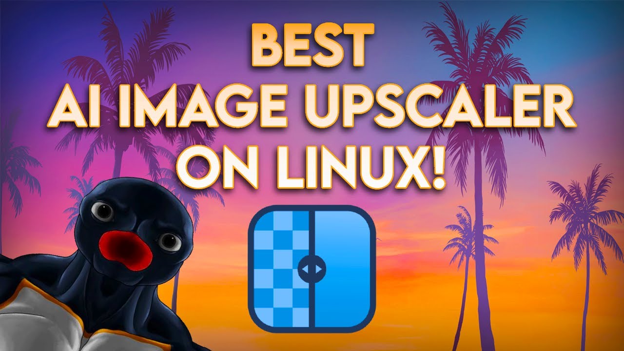 BEST AI IMAGE UPSCALER ON LINUX! @miliardobeats@LinuxIsForAll