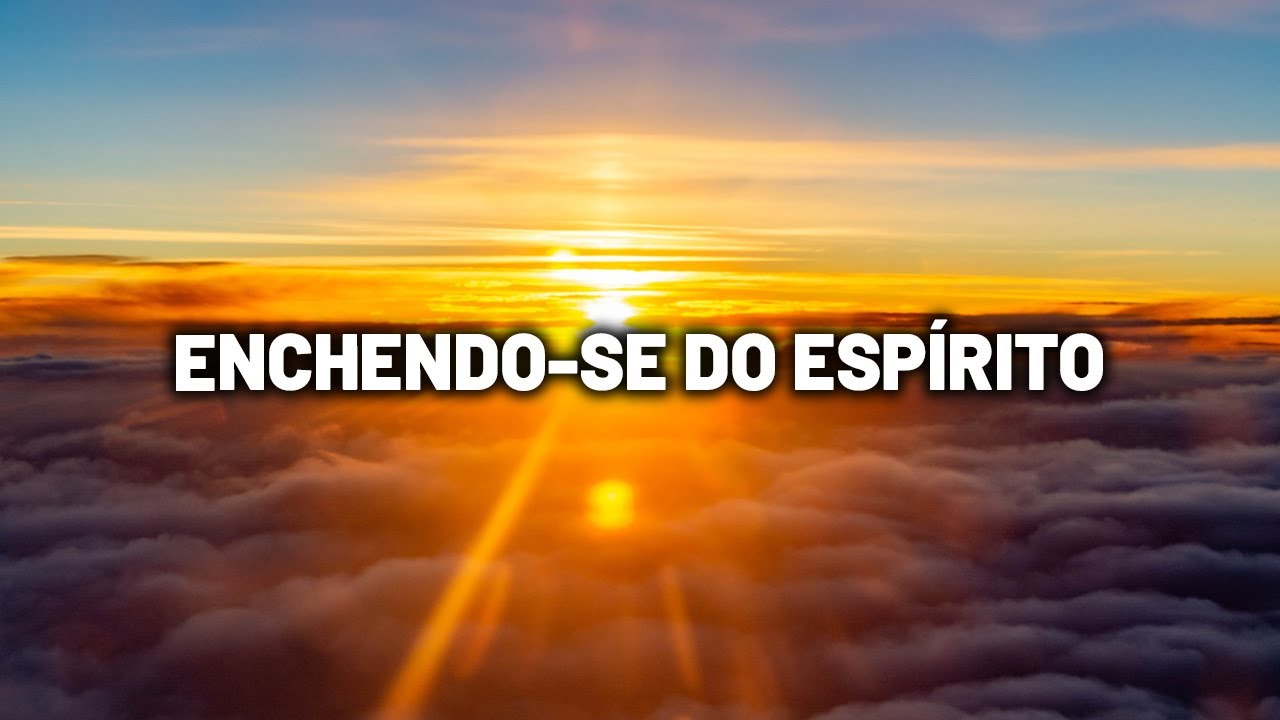 Fundo Musical Para Oração | Refletir, Ler, Descansar, Dormir - Enchendo-se do Espírito