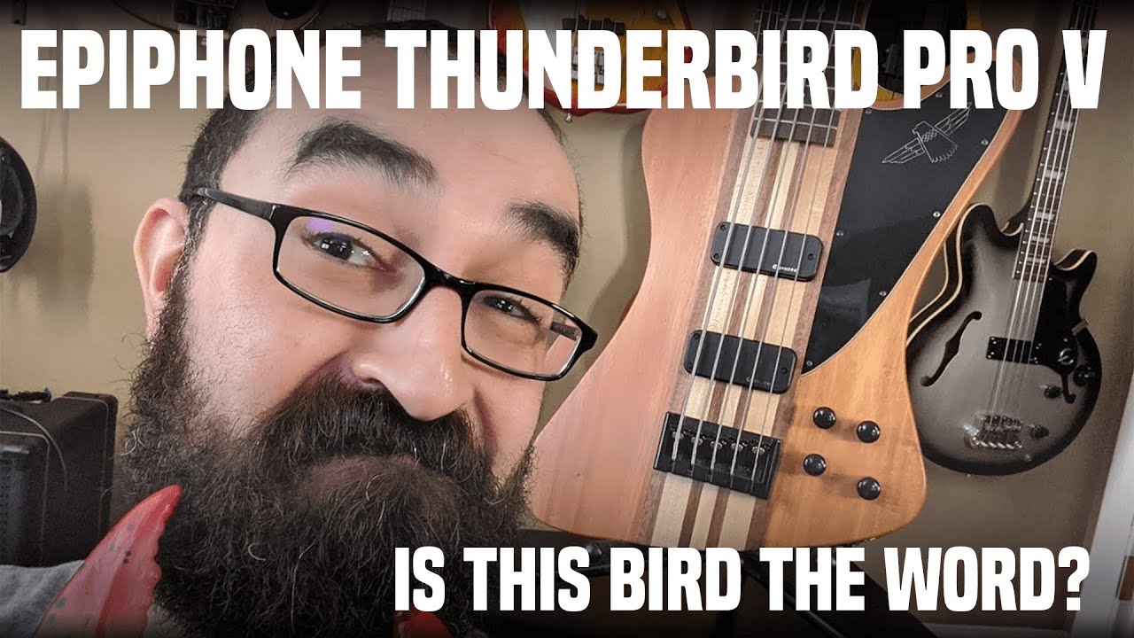 LowEndLobster Review: Epiphone Thunderbird Pro V 5 String Bass