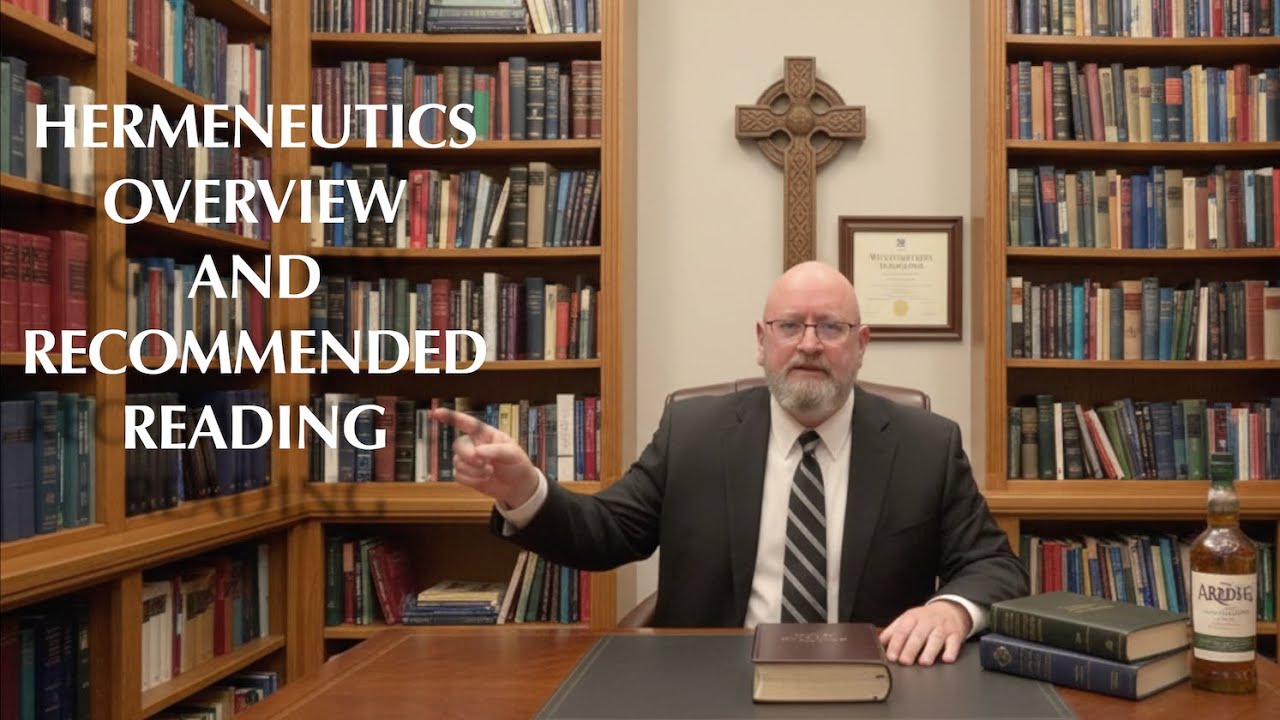 Hermeneutics Overview and Recommended Reading