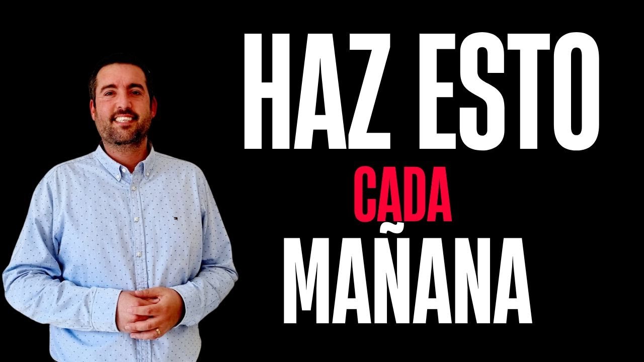 Haz Esto Cada Mañana - Juan Manuel Vaz
