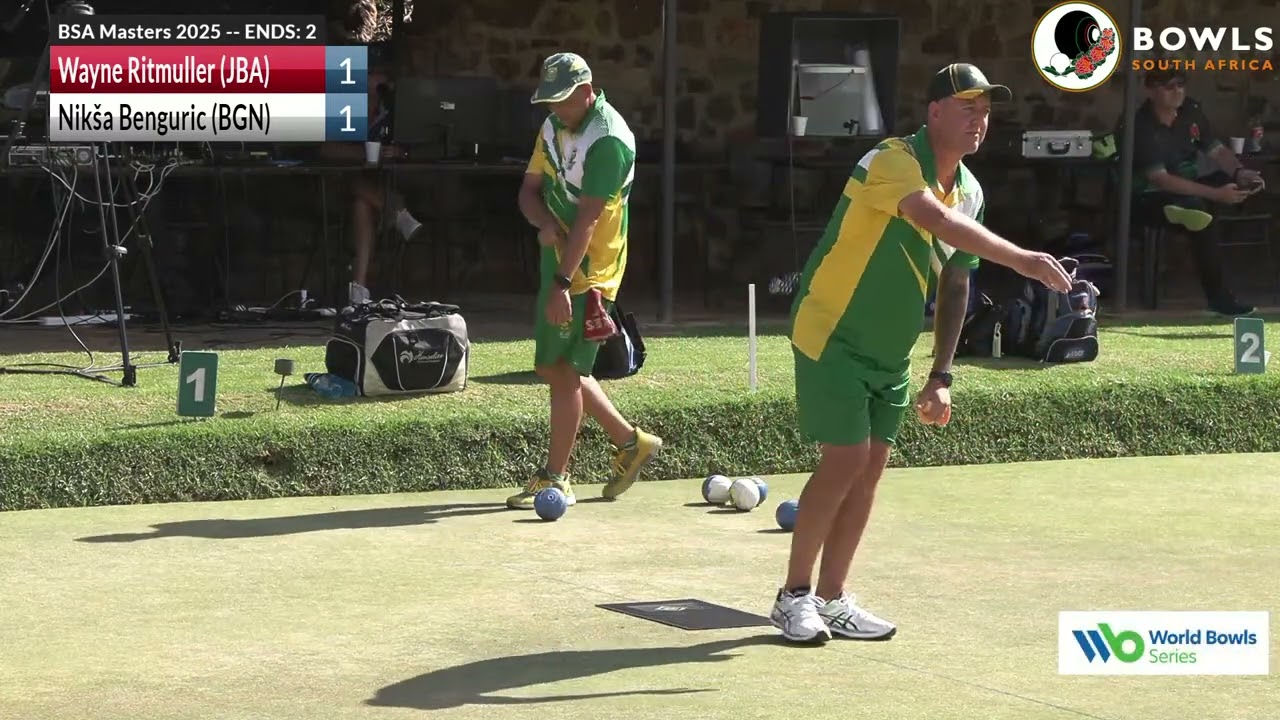 Bowls SA MASTERS 2025 Day 1 Session 4: Wayne Ritmuller (JBA) v Nikša Benguric (BGN)