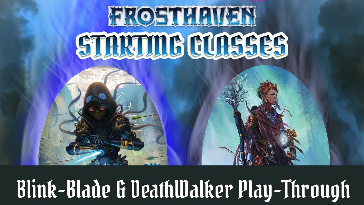 FROSTHAVEN Scenario #1 Play-Through (Blink-Blade & Deathwalker)