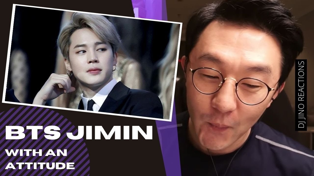 DJ REACTION to KPOP - JIMIN GOT AN ATTITUDE AND HE KNOWS IT