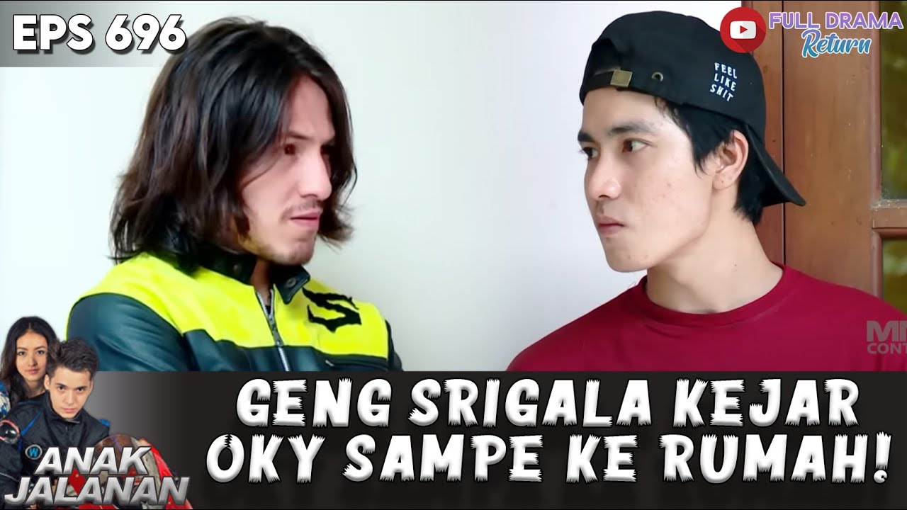 BELUM SELESAI RIBUT, ANAK SRIGALA NGEGERUDUK RUMAH OKY - ANAK JALANAN