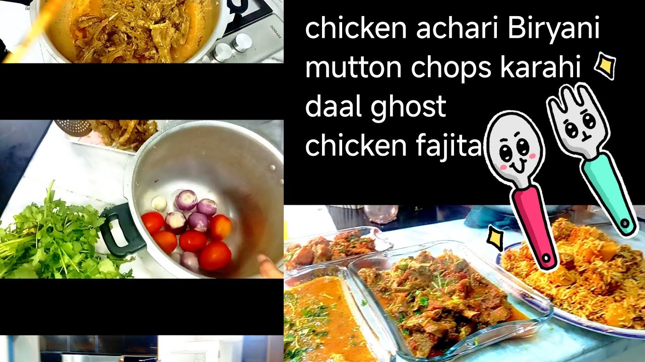 Chicken achari Biryani,mutton chops karahi,chicken fajita | چکن اچاری بریانی، چانپیں، چکن فجیتا 
