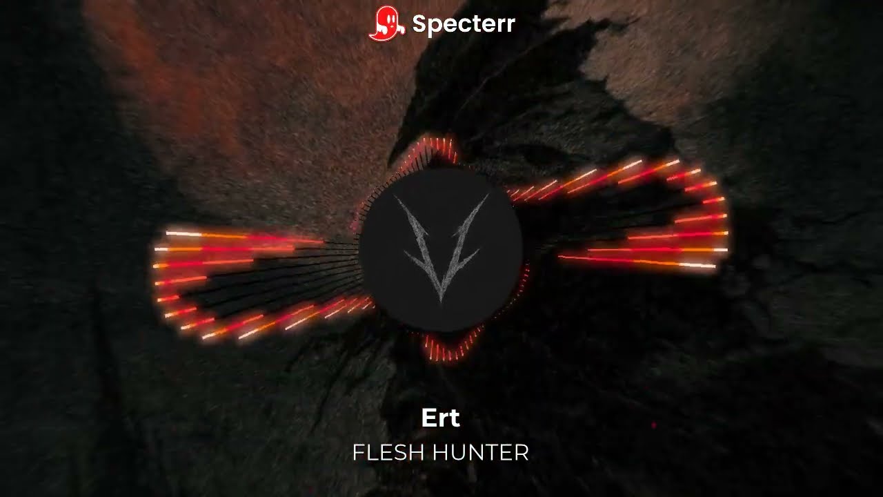Flesh Hunter - Ert | Dark Atmospheric Visualizer