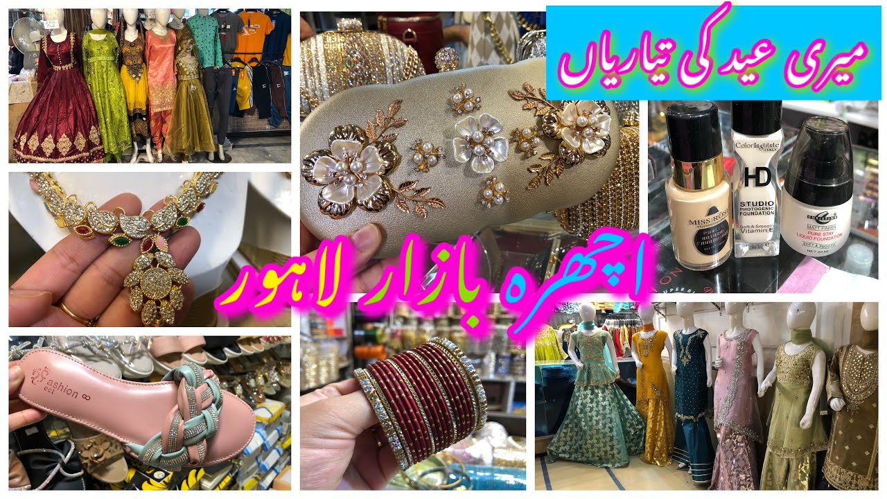 Ichra Bazar Lahore || Visit to Ichra Bazar For Eid Shopping || Cheap price clothes,shoes,Jewellery