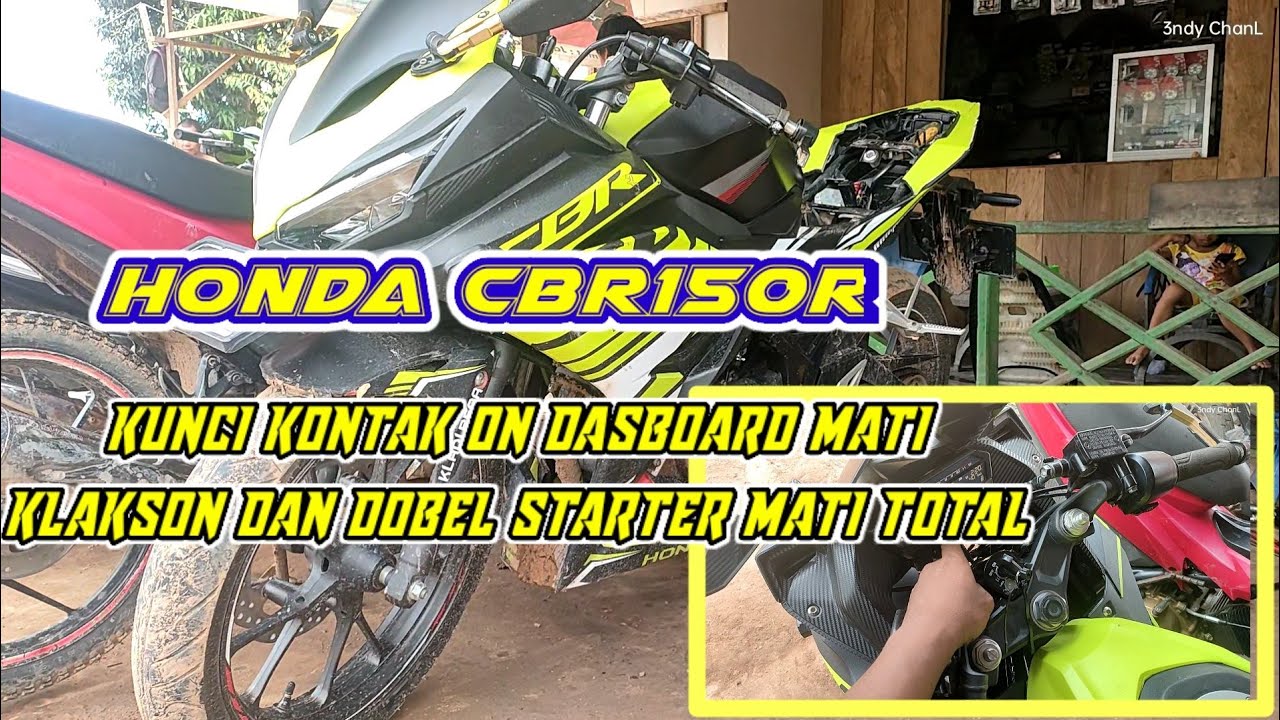 CBR150R kontak on dasboard mati aki normal sekring normal