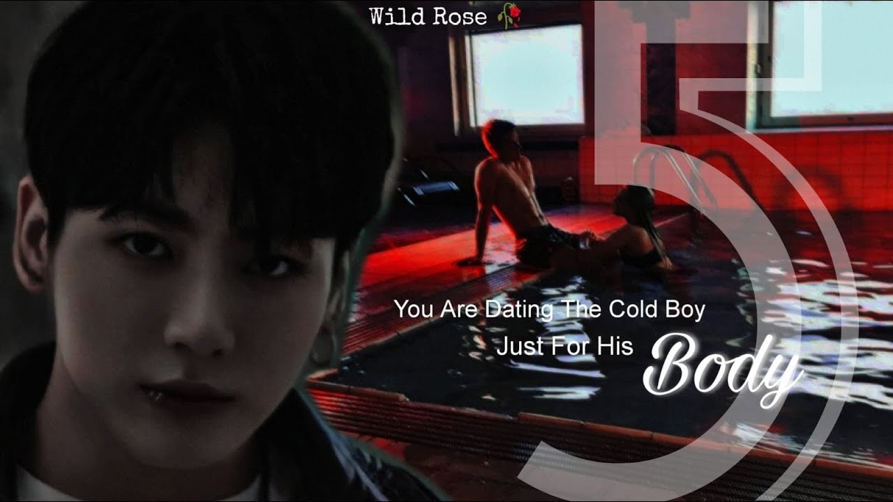 You Are Dating The Cold Boy Just For His BΩdy || Part 5 || Jungkook ASMR Imagine 🎧 [Fake Subs]