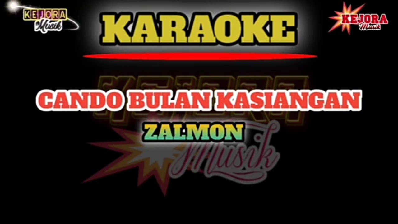 Bulan kasiangan-Zalmon(karaoke+Lirik)Versi KN7000