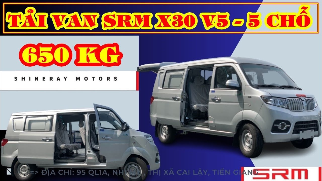 ✅ Xe Tải Van SRM X30 V5 - 650KG - Vào 24/24 | Chở Hàng | Chở Người | Tiện Nghi | Giảm 50% Trước Bạ ✅