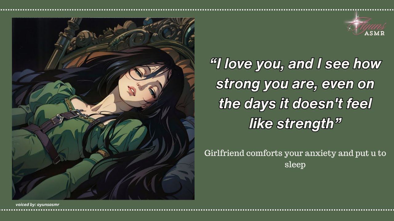 girlfriend comforts your anxiety and puts u to sleep [f4a] [lots of kisses] [anxiety methods]