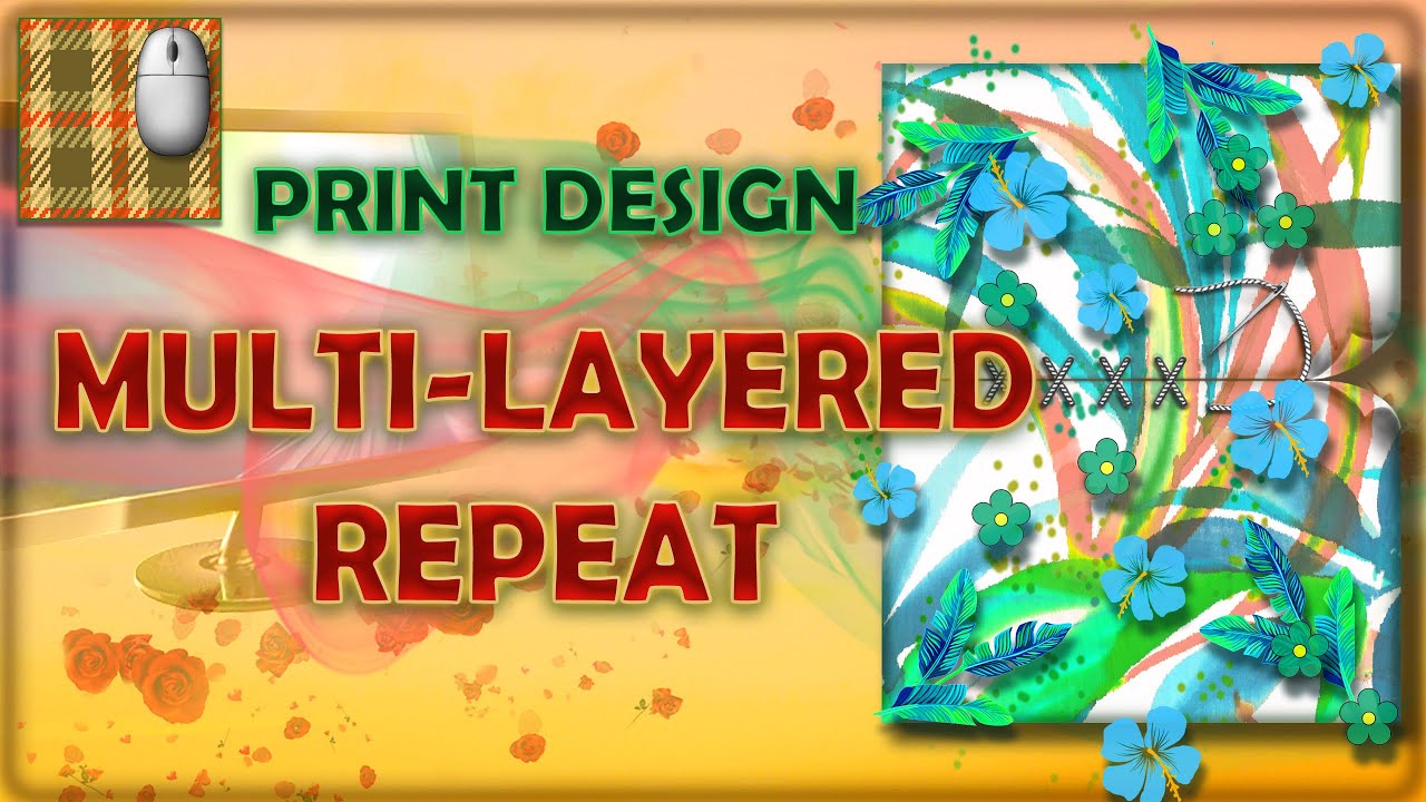 Chapter 15. HOW TO DO REPEAT FOR MULTI LAYERED PRINT IN PHOTOSHOP