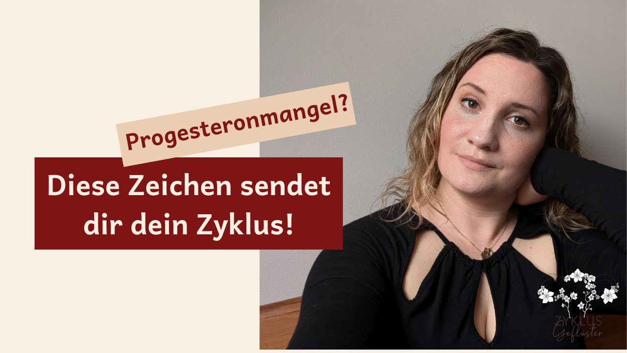 So erkennst du einen Progesteronmangel an deinem Zyklus I Zyklusgeflüster