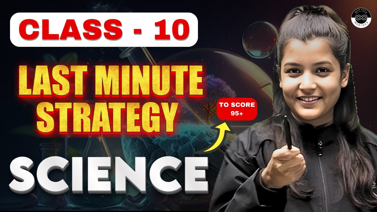 Science Last Minute Strategy To score 95% 🔥| Class 10th | Aditya Anand Physics | Medjeex Foundation
