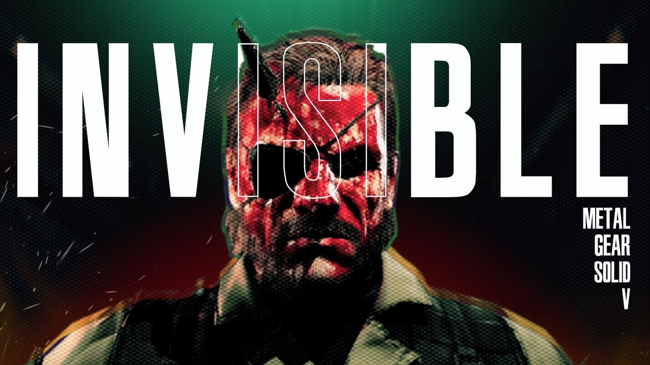 Invisible - ESPECIAL DE 2K! | Metal Gear Solid V: The Phantom Pain