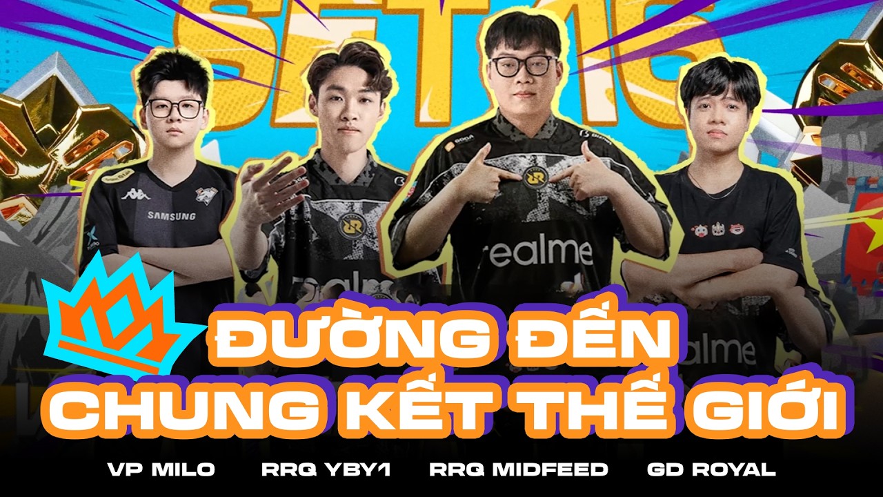 ĐƯỜNG ĐẾN CHUNG KẾT THẾ GIỚI | 4 CON NGƯỜI, 4 LỐI ĐI, C&Ugrave;NG CHUNG 1 MỤC Đ&Iacute;CH | ĐTCL M&Ugrave;A 16