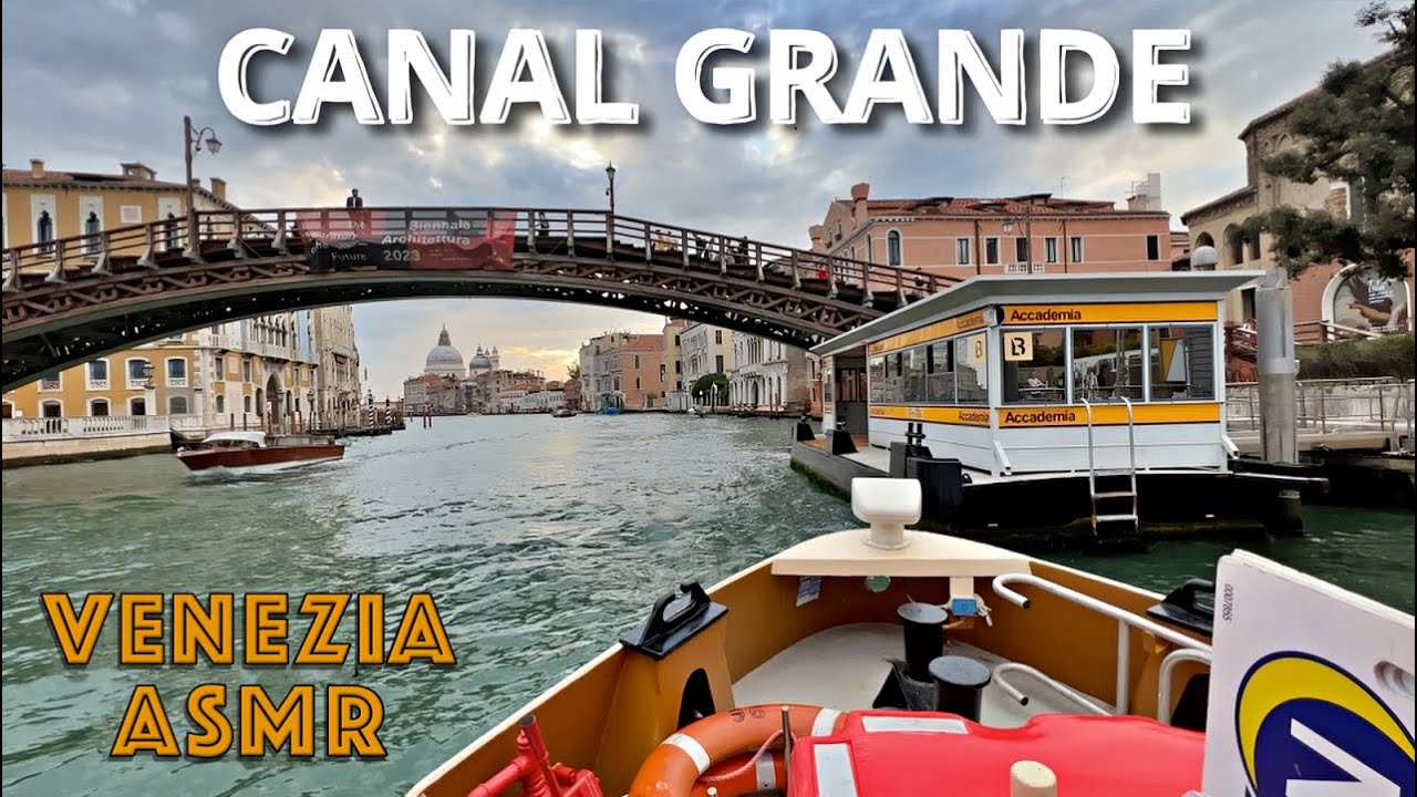 VENEZIA ASMR 🇮🇹 Navigata sul Canal Grande ! ! !