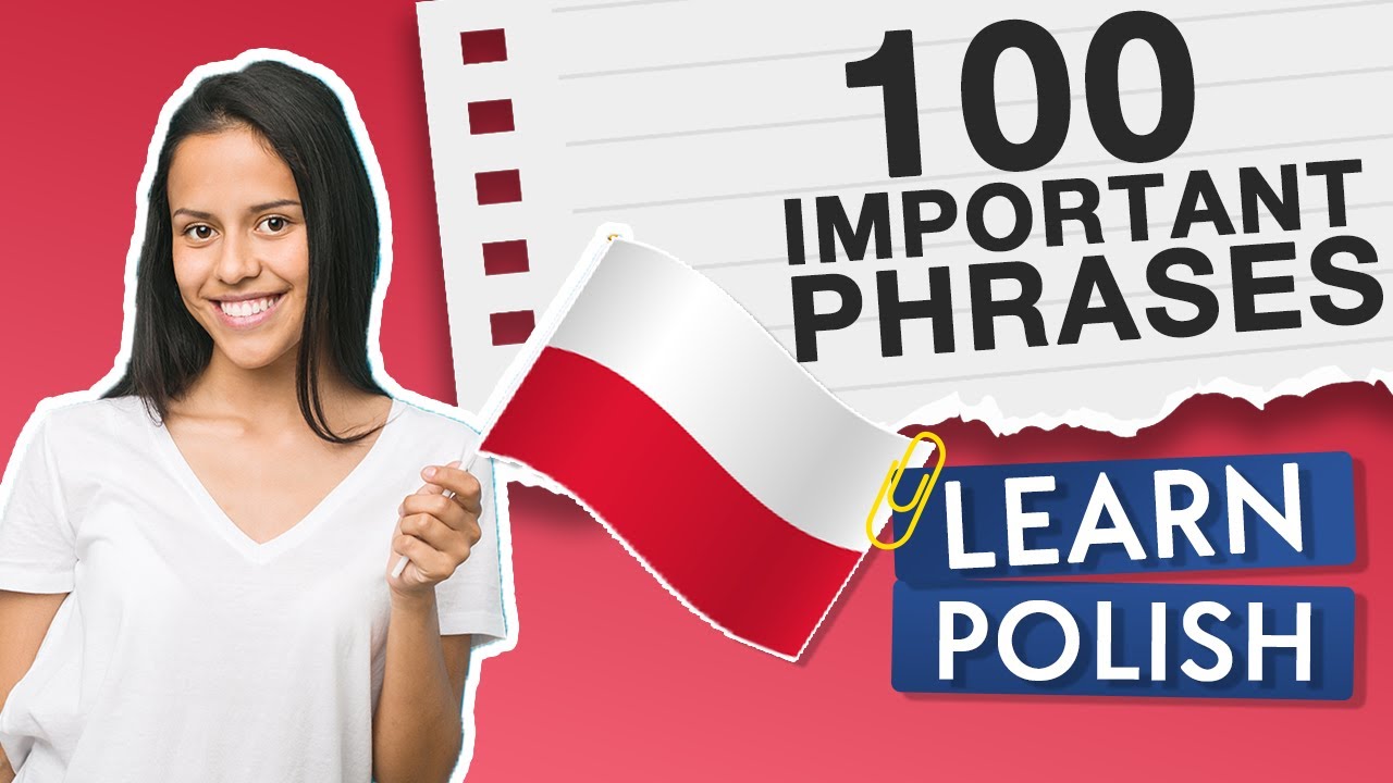100 PHRASES LES PLUS IMPORTANTES 🇵🇱 APPRENDRE LE POLONAIS