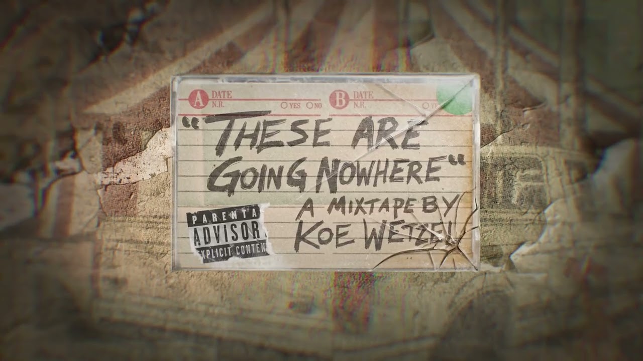 Koe Wetzel - GTFO (Audio)