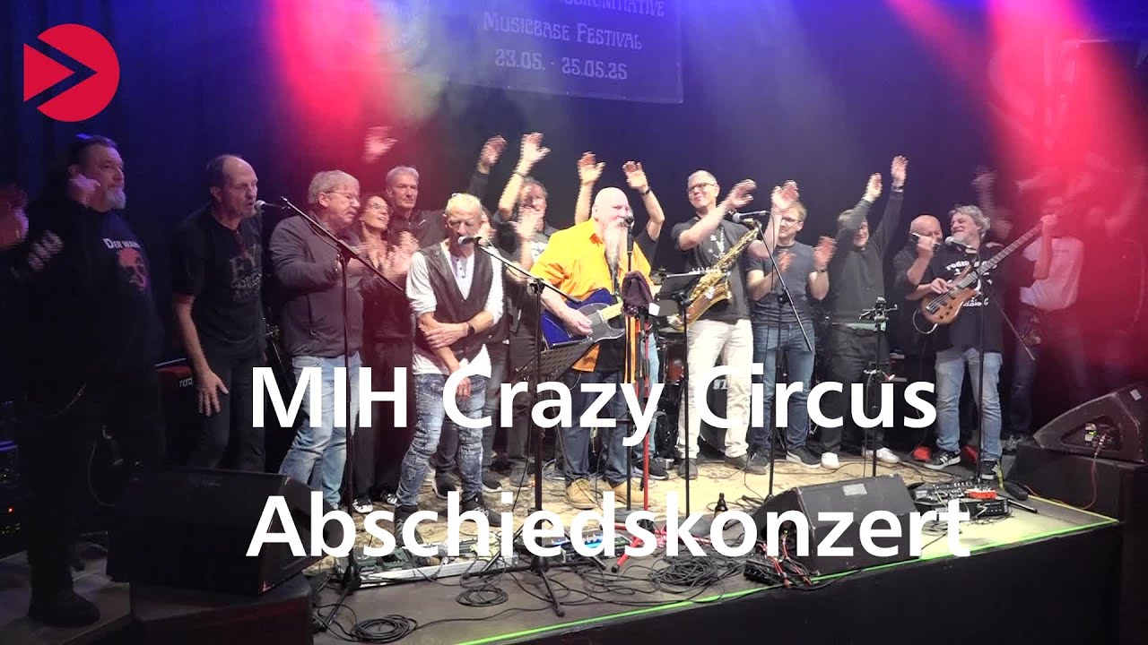 MIH Crazy Circus Abschiedskonzert