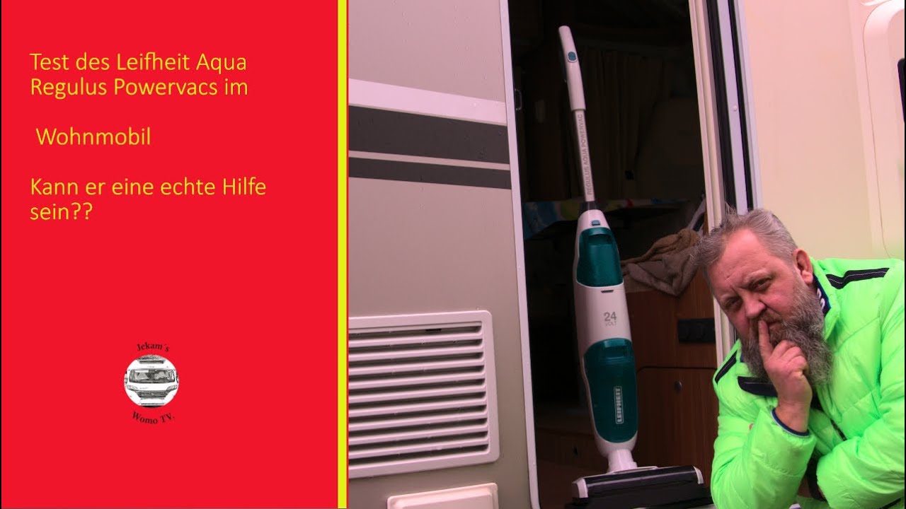 Nützliches fürs Wohnmobil (?)- Vorstellung und Test des Leifheit Aqua Regulus Powervac