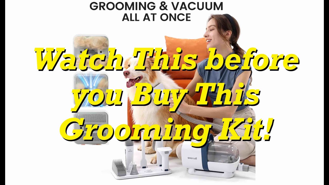 Oneisall Dog Grooming Kit   An Honest Review and a bit of a problem!