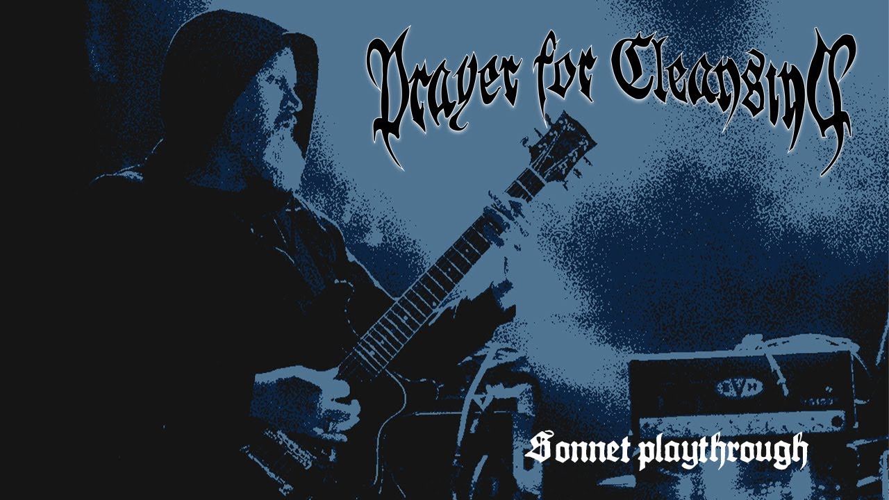 Prayer for Cleansing Sonnet Playthrough