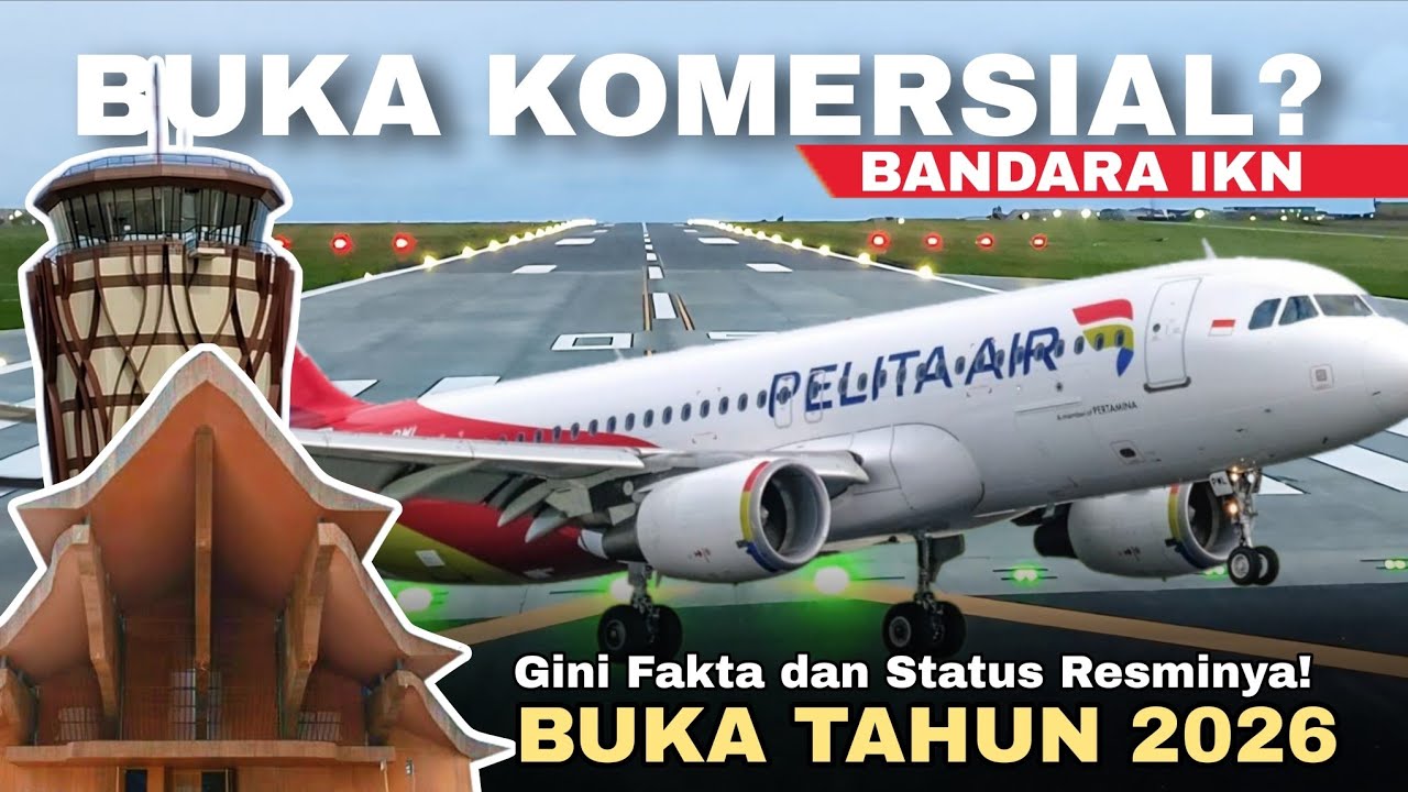 Bandara IKN Nusantara Terbaru: Siap Dibuka untuk Umum? Ini Fakta & Status Resminya!