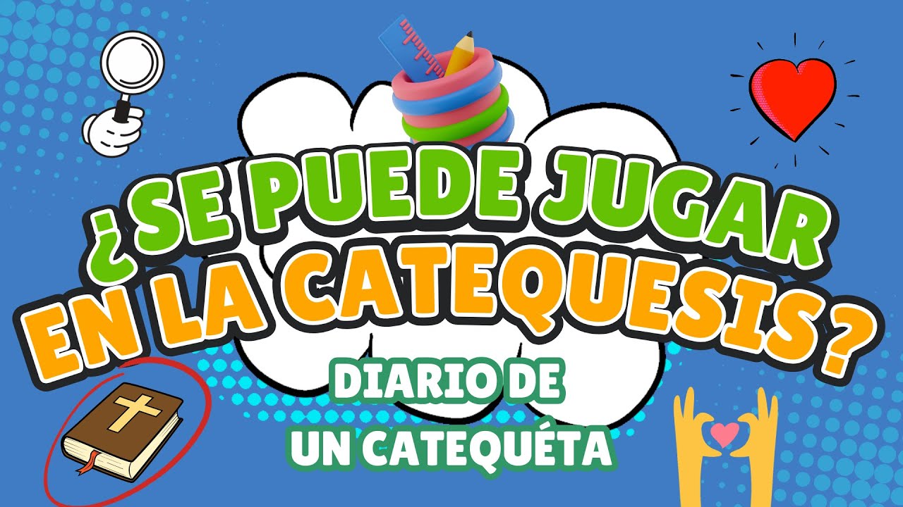 ¿Se puede jugar en la catequesis?
