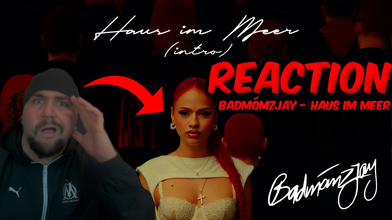 badmómzjay - Haus im Meer (Intro) | REACTION