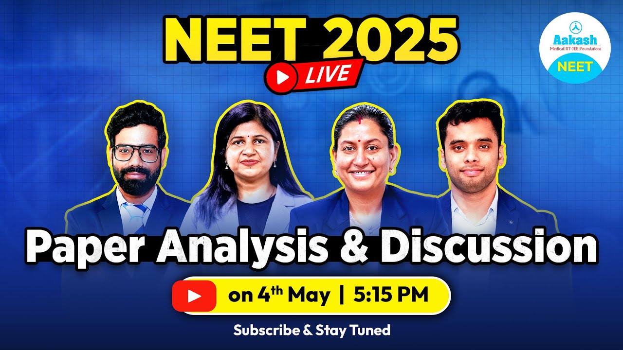 NEET 2025 Question Paper Analysis, Discussion & Solutions - LIVE 