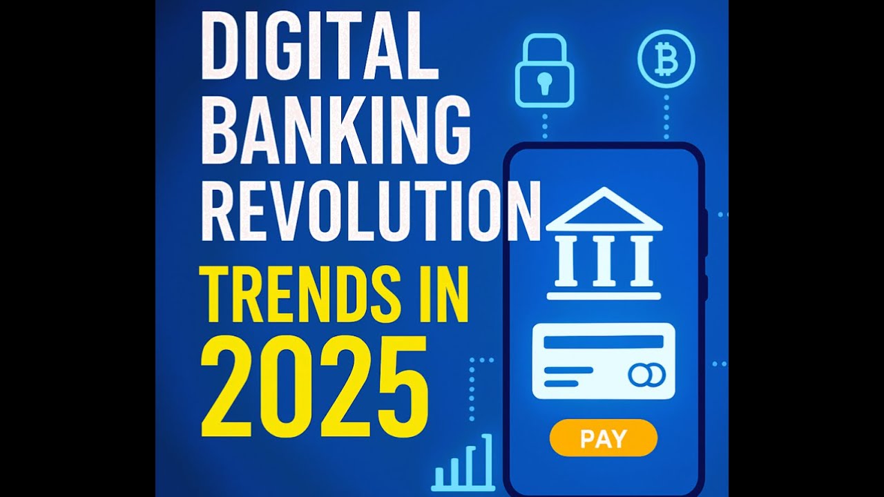 Digital Banking Revolution Trends in 2025