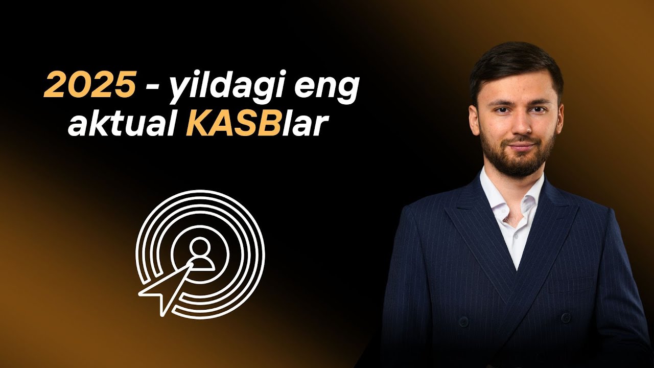 2025 - yildagi eng aktual KASBlar