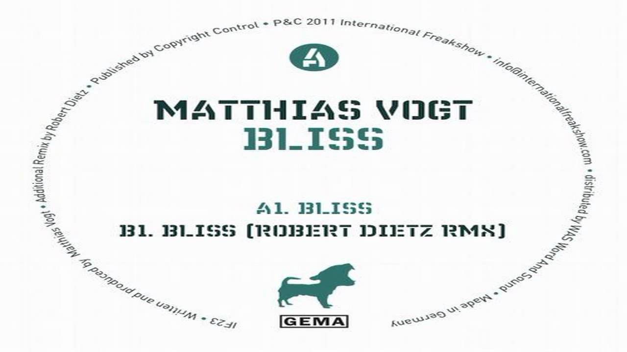 Matthias Vogt - Bliss (Robert Dietz Remix)
