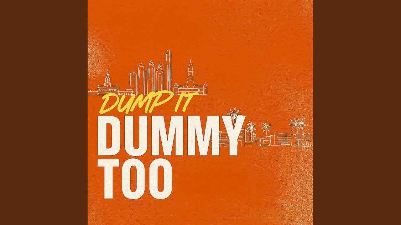 Dummy Too