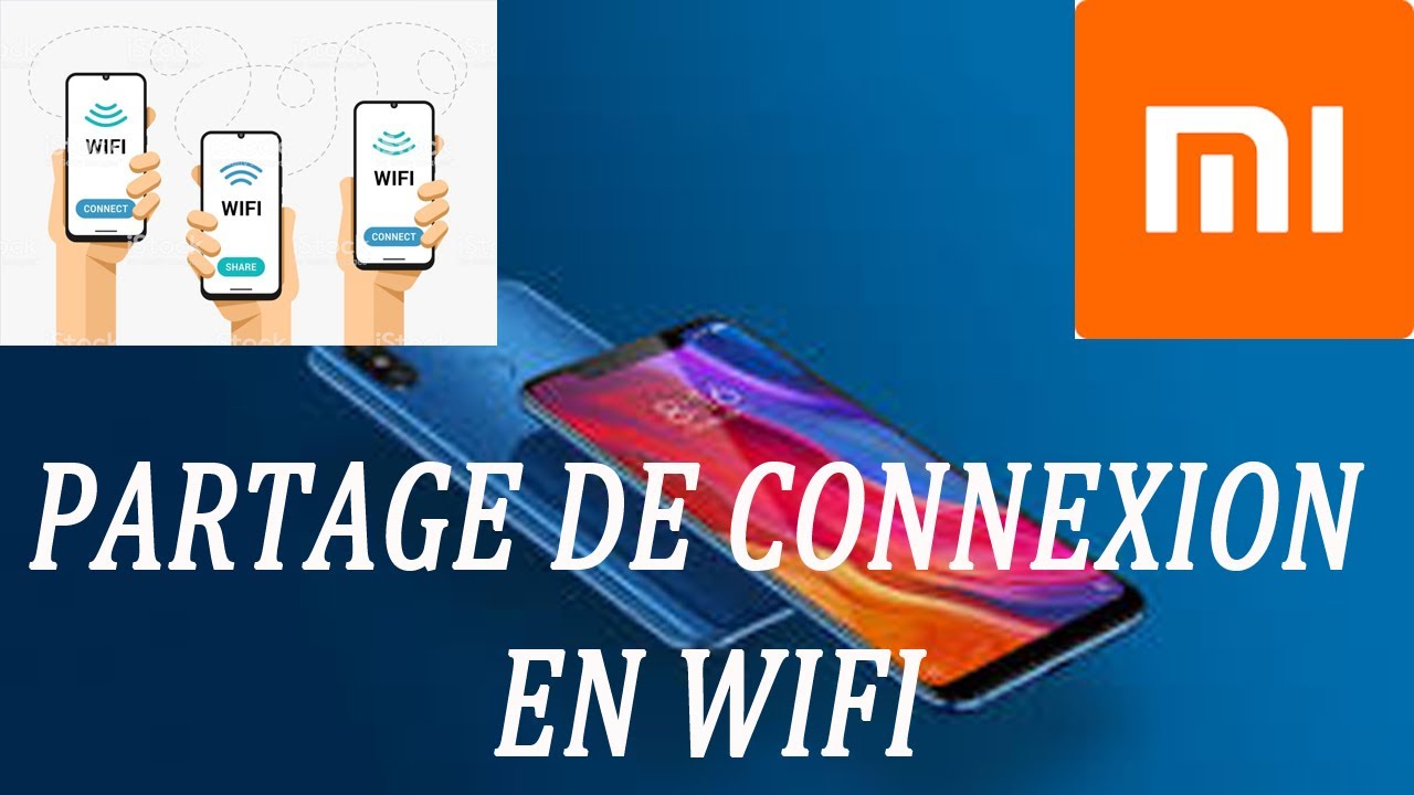 Comment faire un partage de connexion pour ordinateur ou smartphone sur xiaomi android ou samsung?