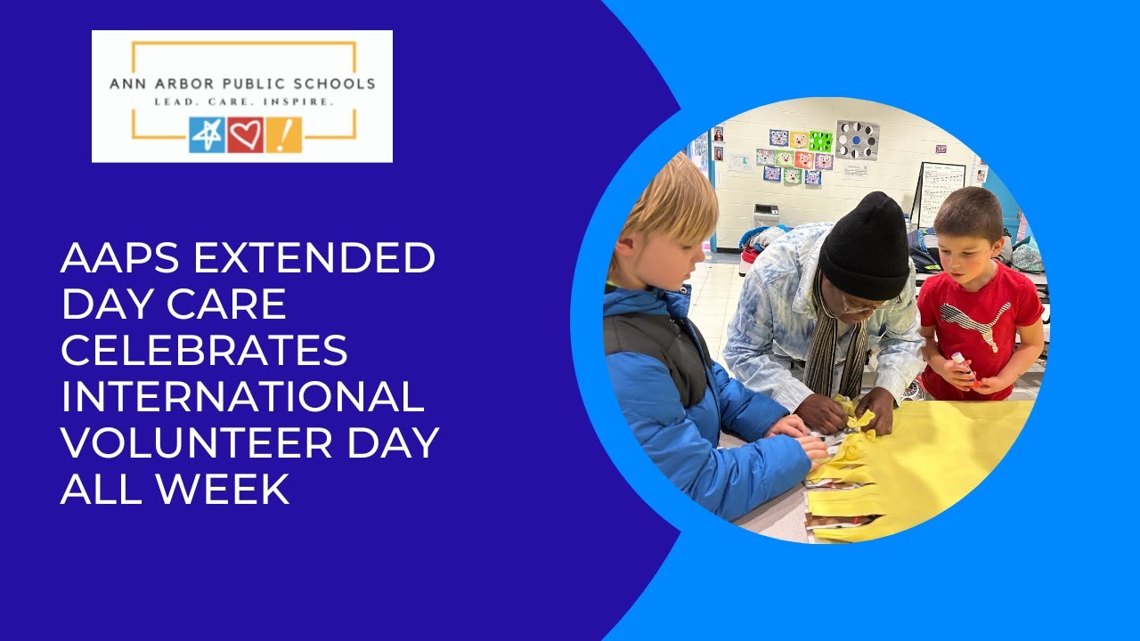 AAPS Extended Day Care staff & students celebrate International Volunteer Day all week
