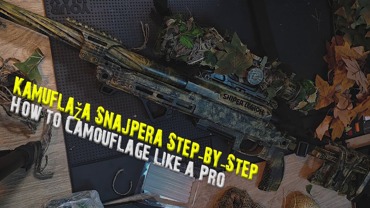 Kamuflaža Snajpera Step-by-Step / How to Camouflage Like a Pro
