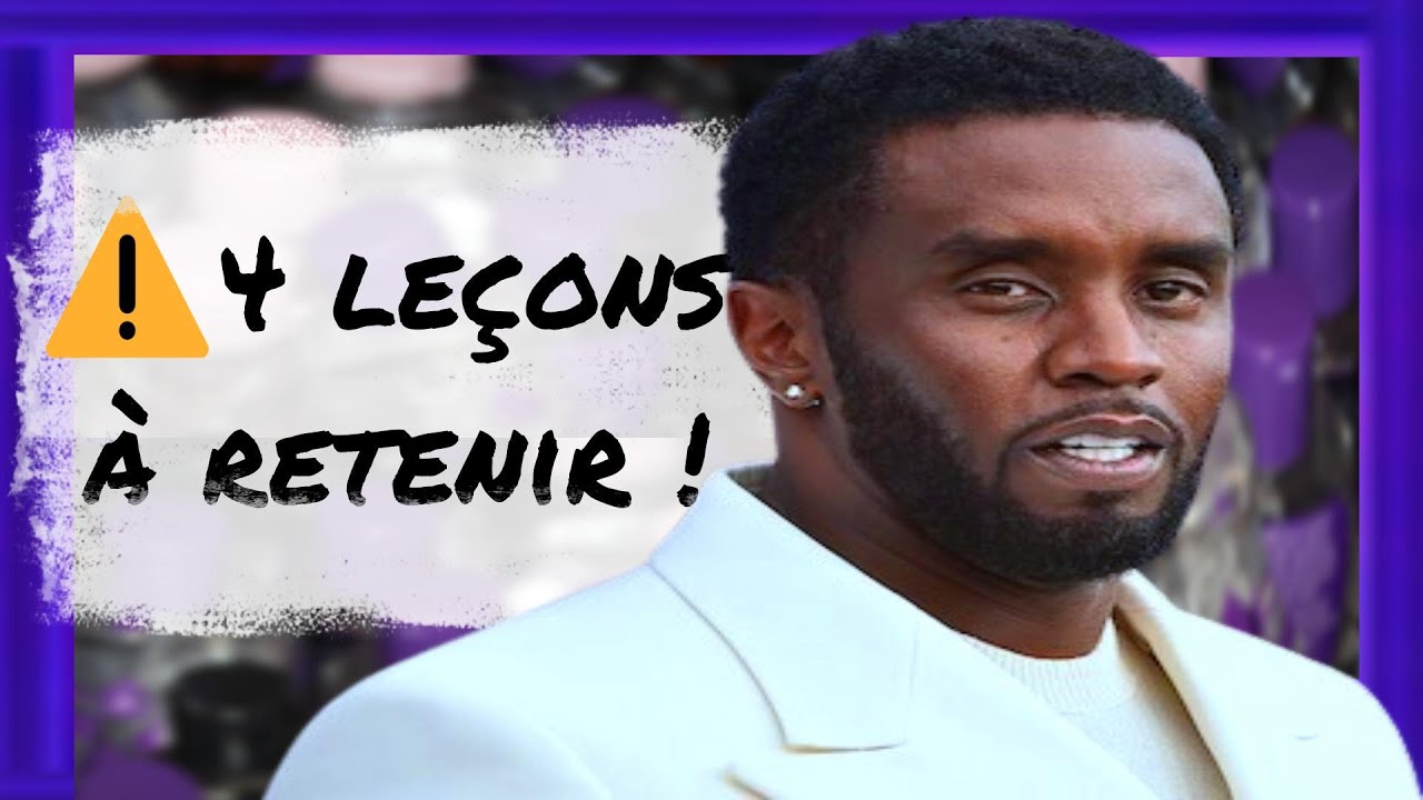 DIDDY, LE VERDICT : 4 leçons terrifiantes à retenir de ce procès