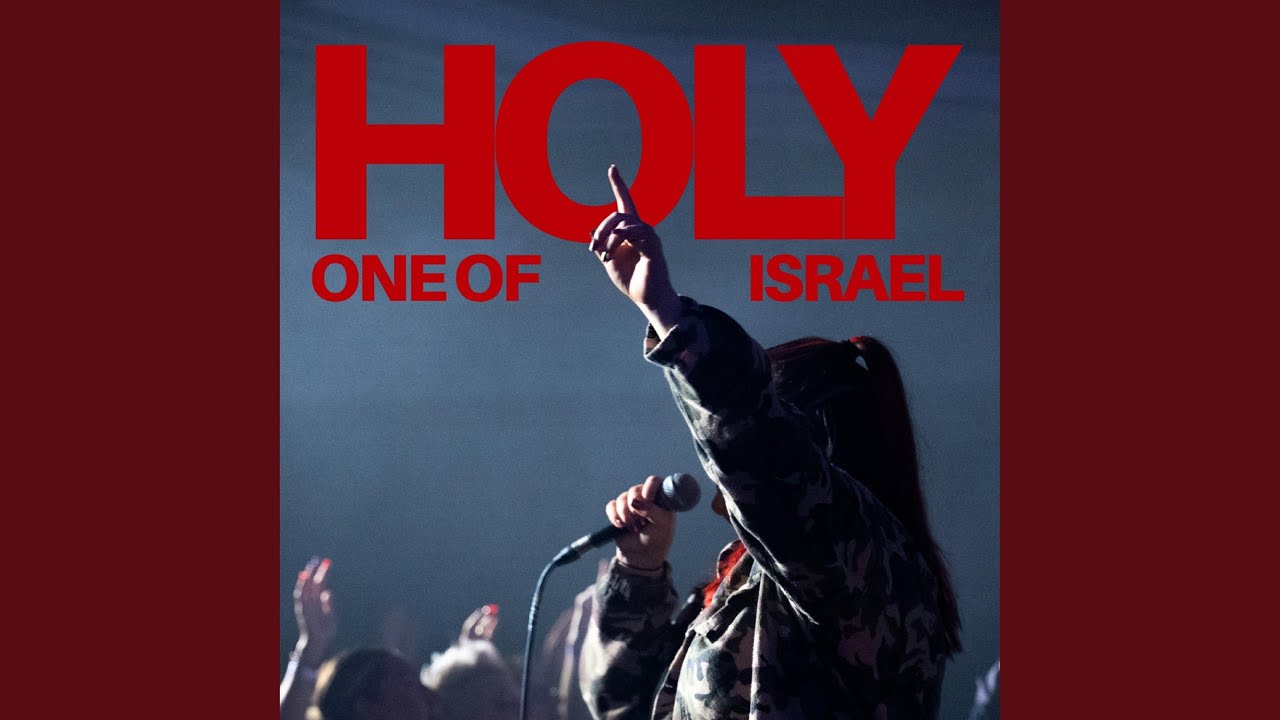 Holy One Of Israel (Live)